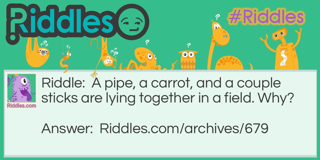Pipe, Carrot, and Sticks Riddle Meme.
