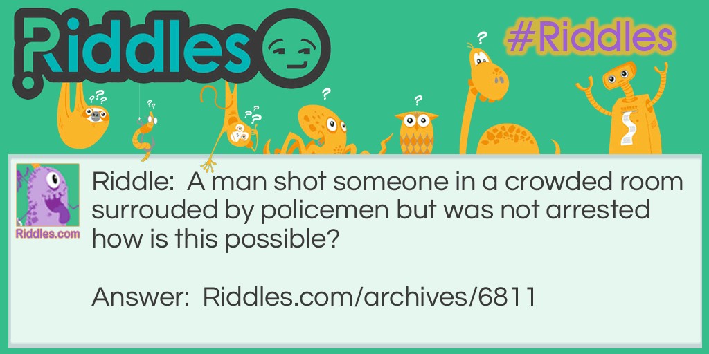 Shot Riddle Meme.