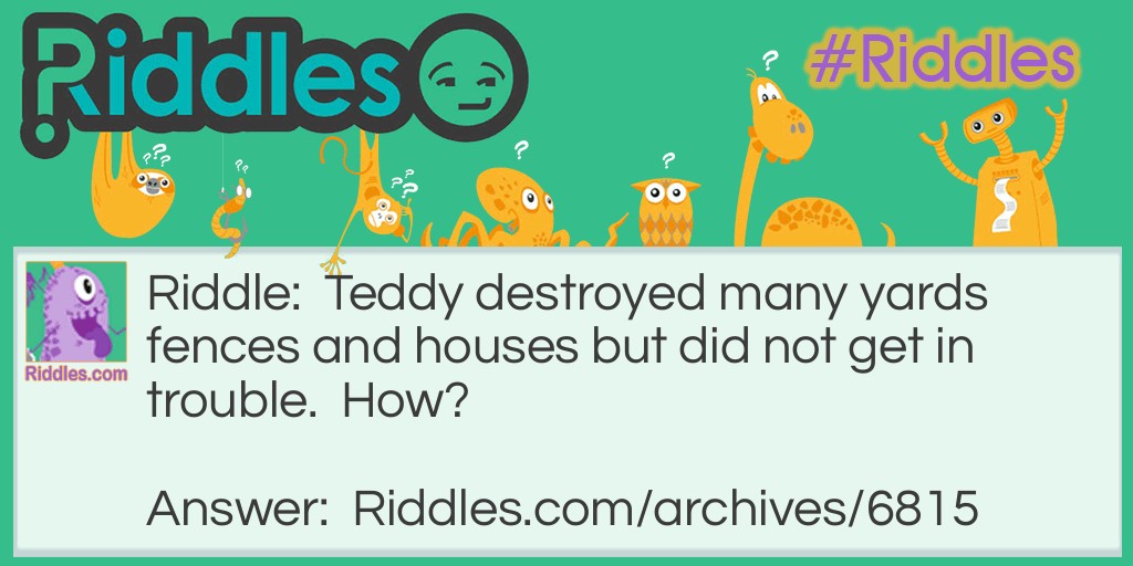 Teddy Riddle Meme.