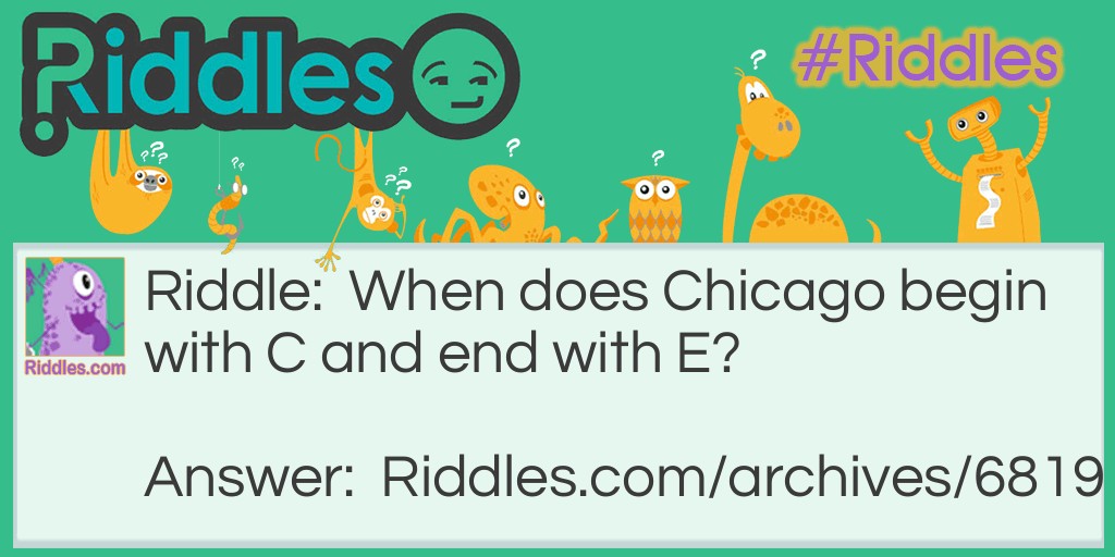 chicago Riddle Meme.