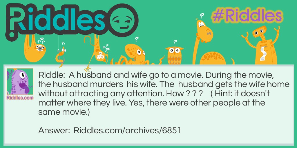 Murder at the movies Riddle Meme.