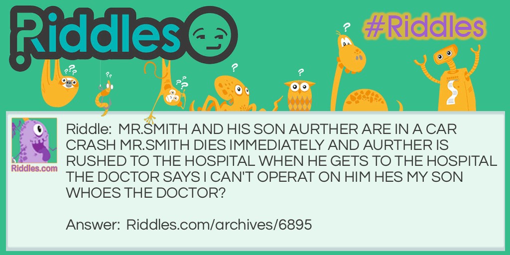 MRSMITH AND HIS SON AURTHER Riddle Meme.