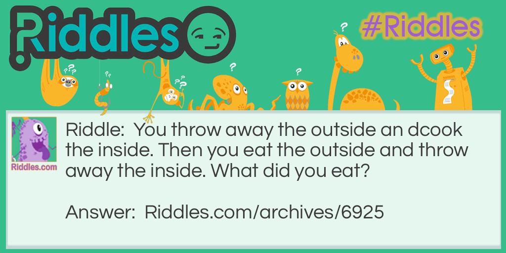 what can you throw away and eat at the same time Riddle Meme.