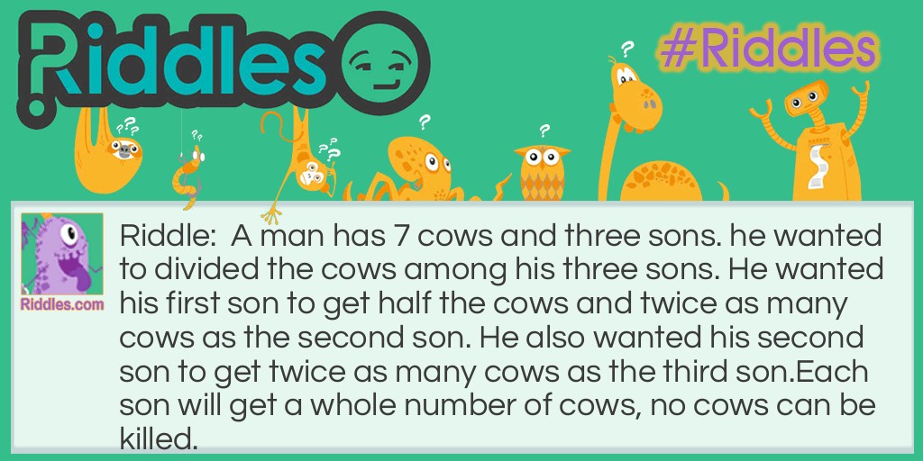 7 Cows and 3 sons Riddle Meme.