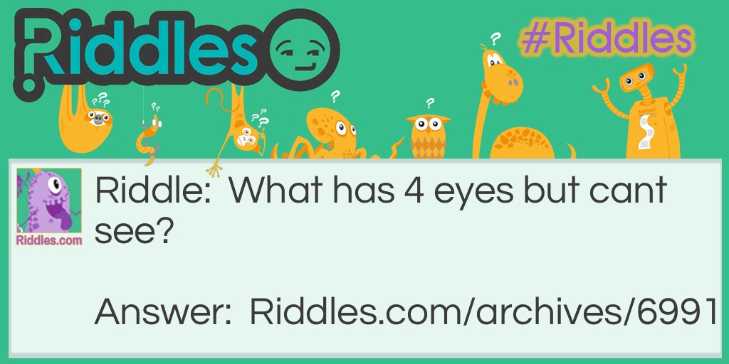 Eyes? Riddle Meme.