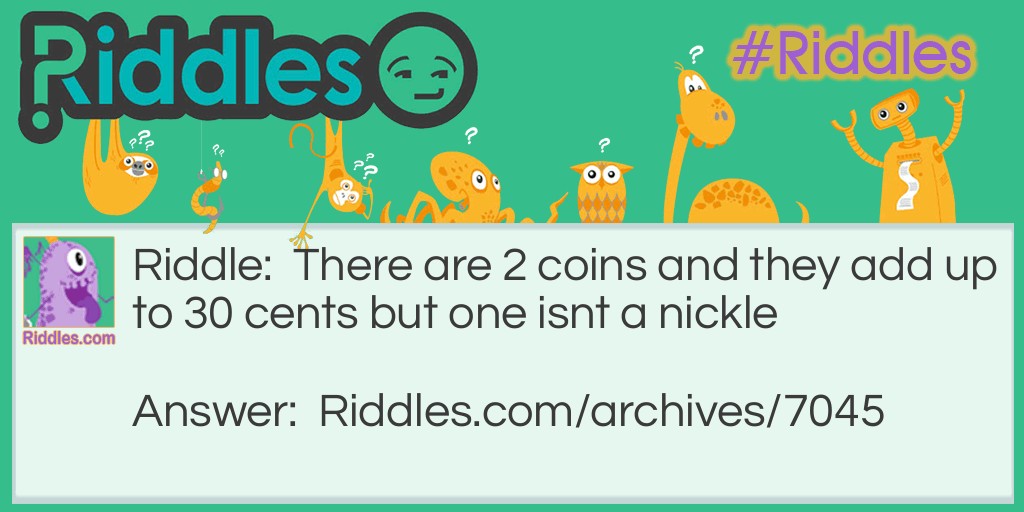 30 cents Riddle Meme.