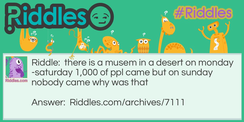 musem Riddle Meme.