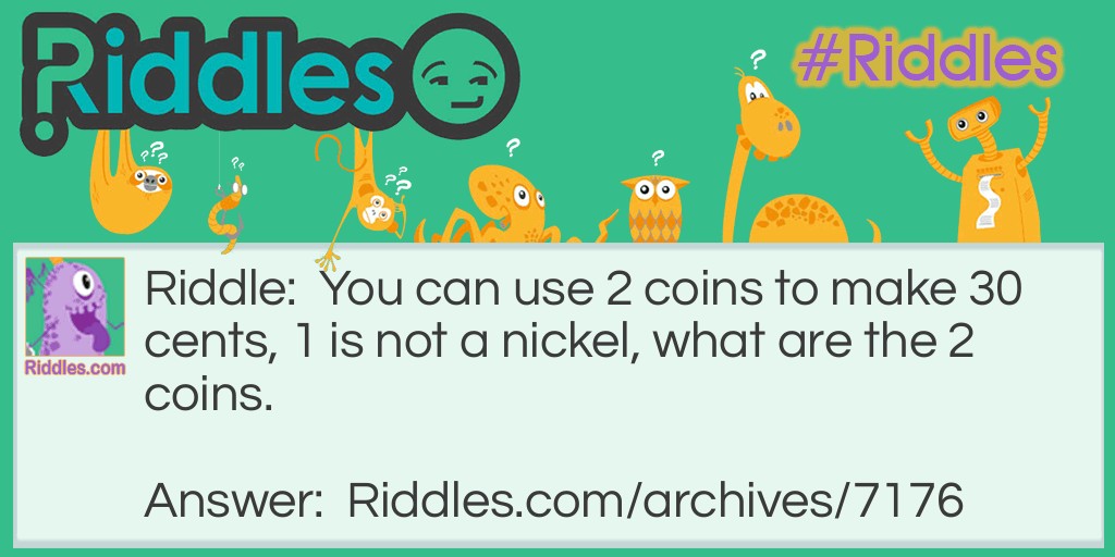                                                       30 cents Riddle Meme.