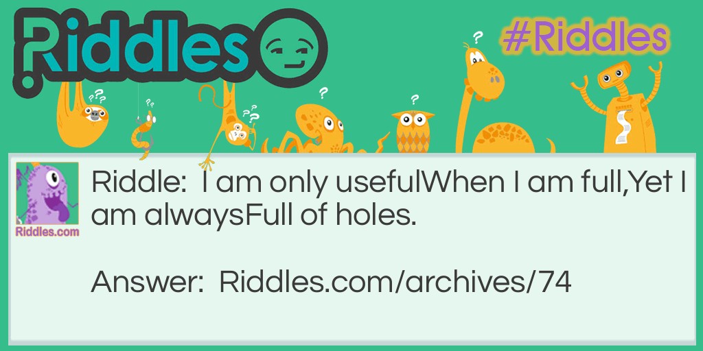 Full of Holes Riddle Meme.