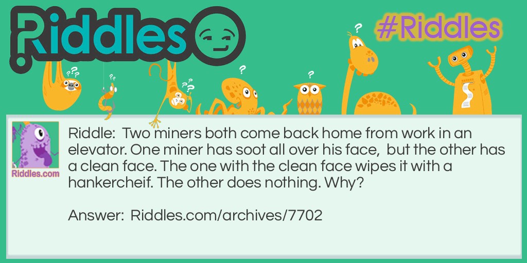 Two Miners Riddle Meme.