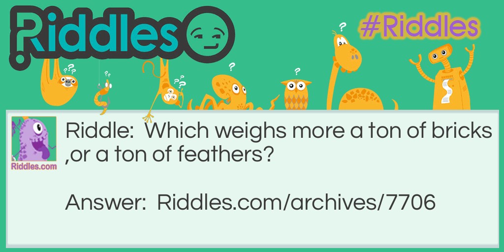 feathers and bricks Riddle Meme.