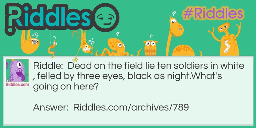 Ten Soldiers in White Riddle Meme.