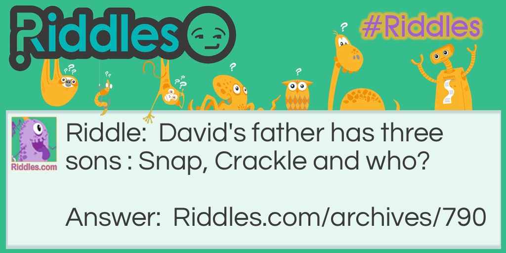 David's Dad Riddle Meme.