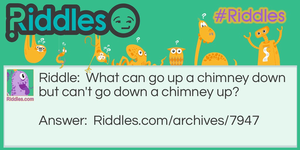 Chimney Riddle Meme.