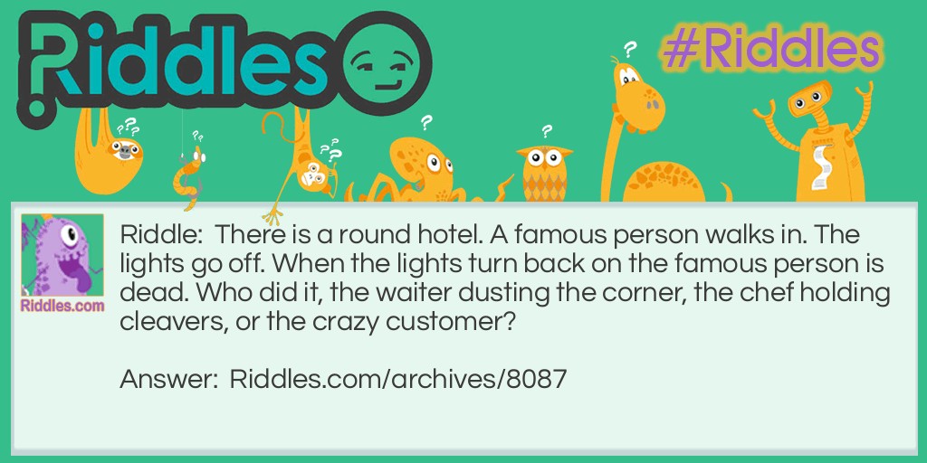 Hotel Madness Riddle Meme.
