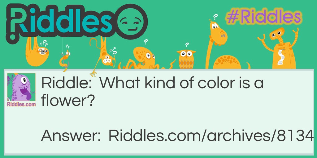 color to flower Riddle Meme.