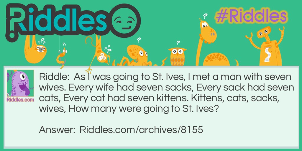 St Ives Riddle Meme.