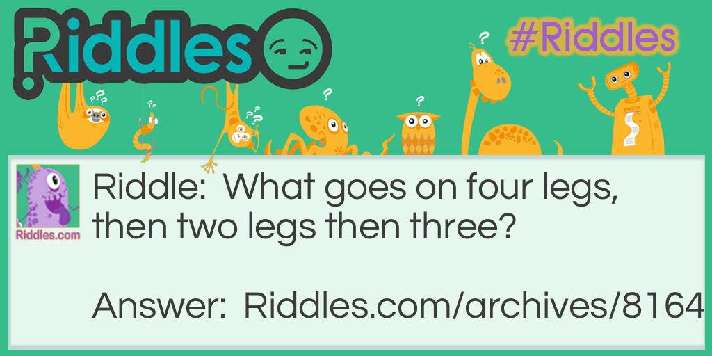 Four two three legs Riddle Meme.