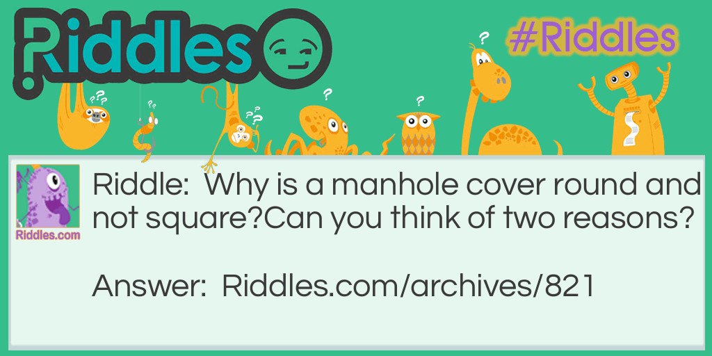Manhole Cover Riddle Meme.