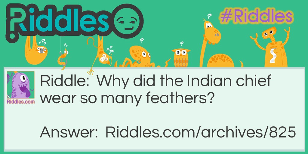 Indian Chief Riddle Meme.
