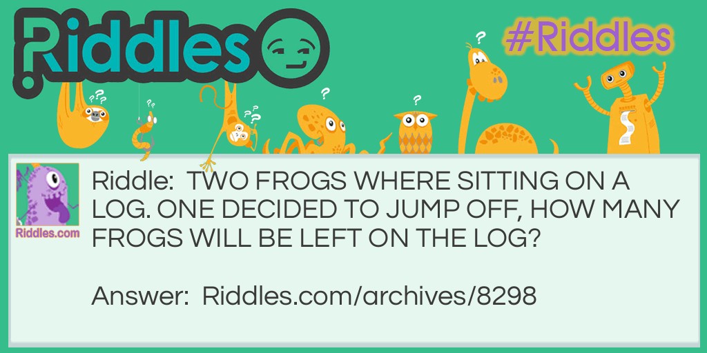 TWO FROGS Riddle Meme.