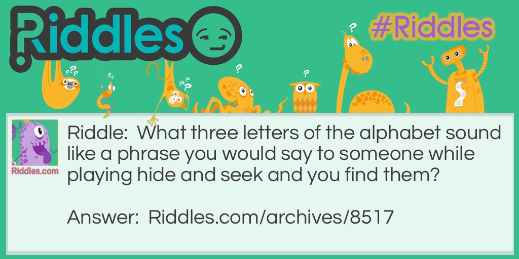 alphabet riddle Riddle Meme.