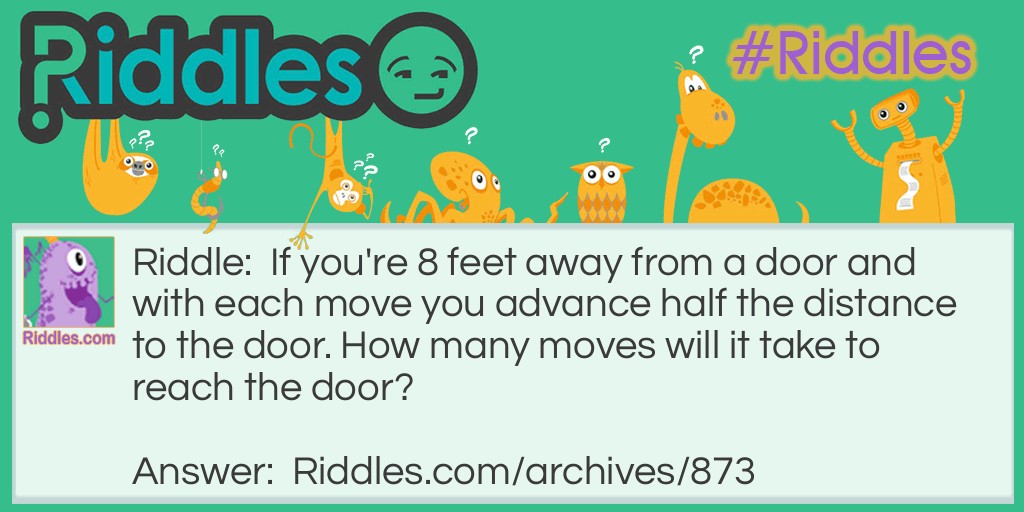 Reach The Door Riddle Meme.