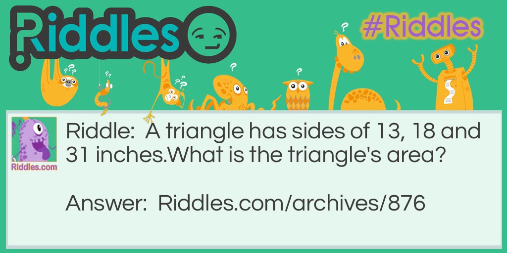Triangle's Area Riddle Meme.