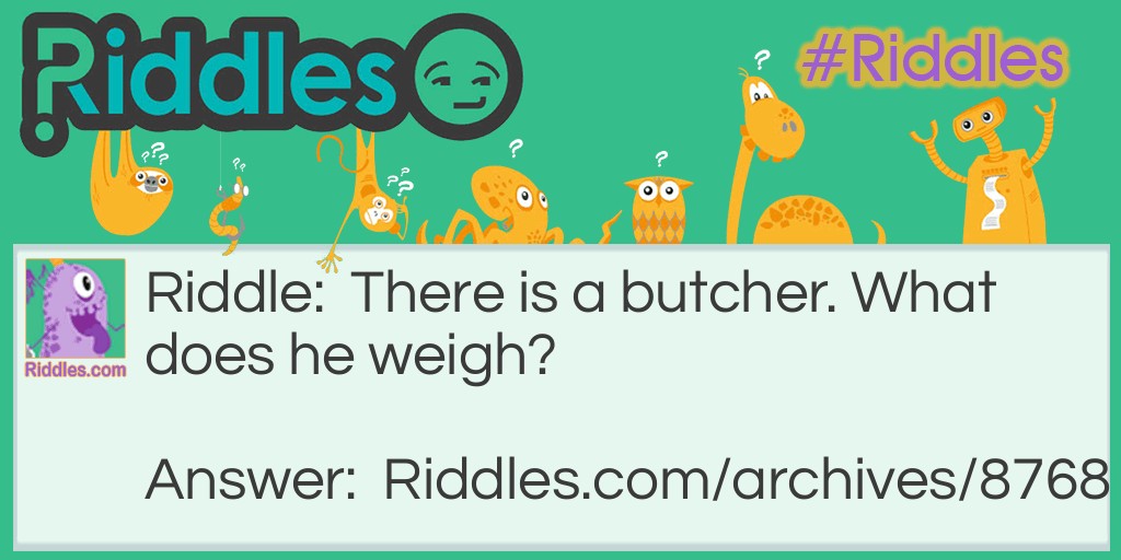 Weigh Riddle Meme.