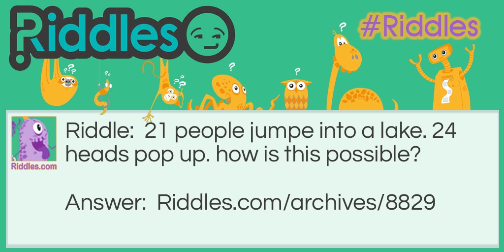 21 people Riddle Meme.