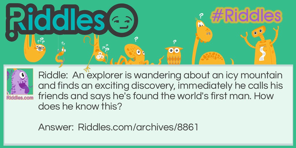 explorer Riddle Meme.