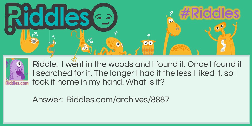 Walk in the woods Riddle Meme.