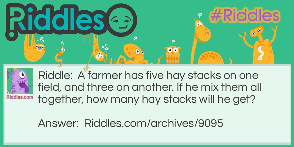 Hay stacks Riddle Meme.