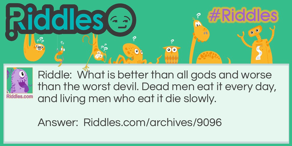 Better and worse Riddle Meme.