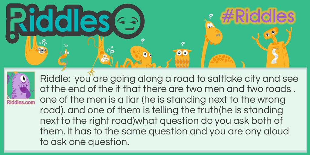 the two roads Riddle Meme.