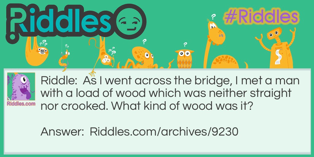 Wood Riddle Meme.