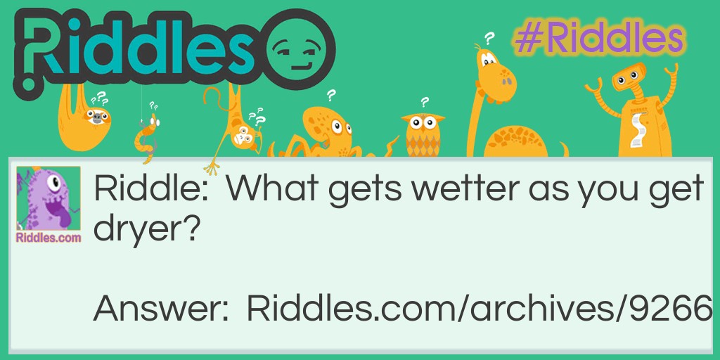 Drying wet Riddle Meme.