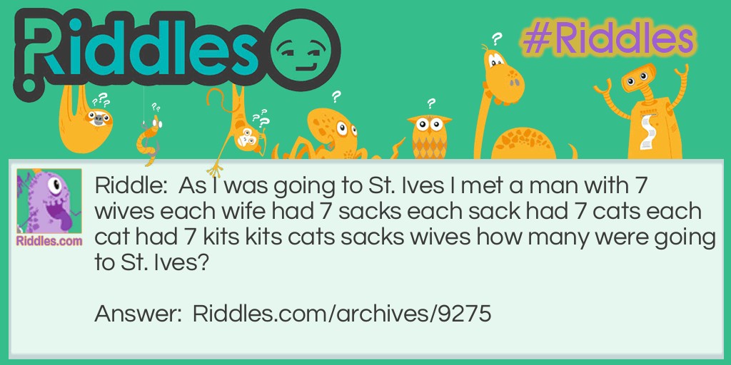 St Ives Riddle Meme.