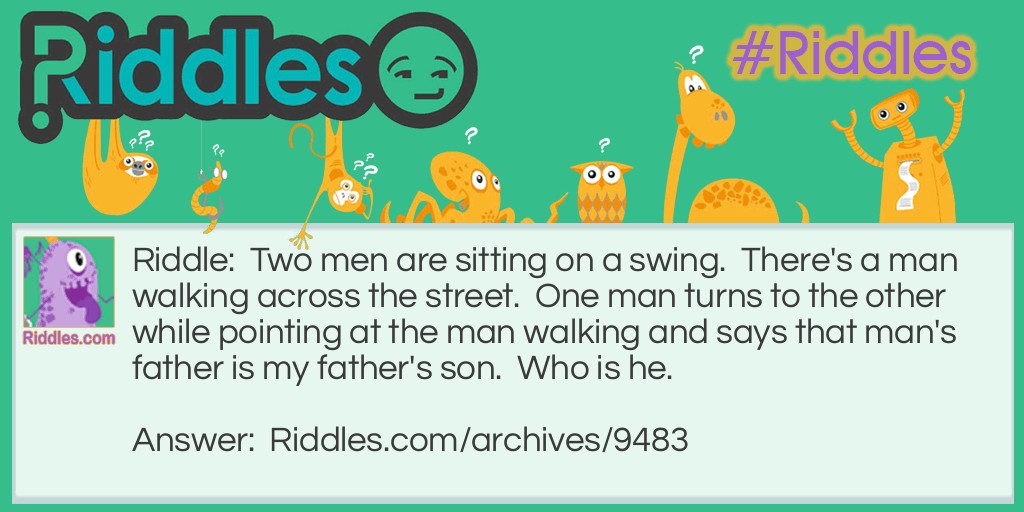 Two men Riddle Meme.