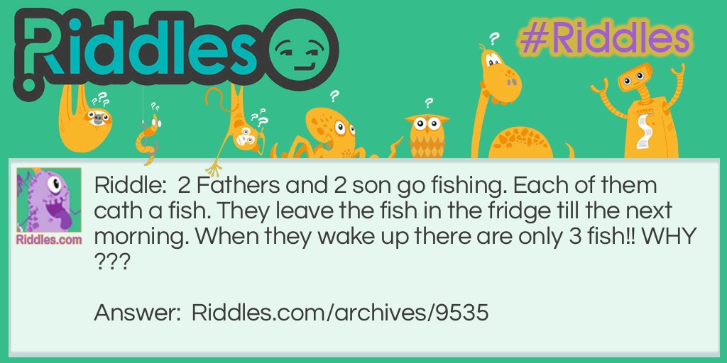 Only 3 Fish!!! Riddle Meme.