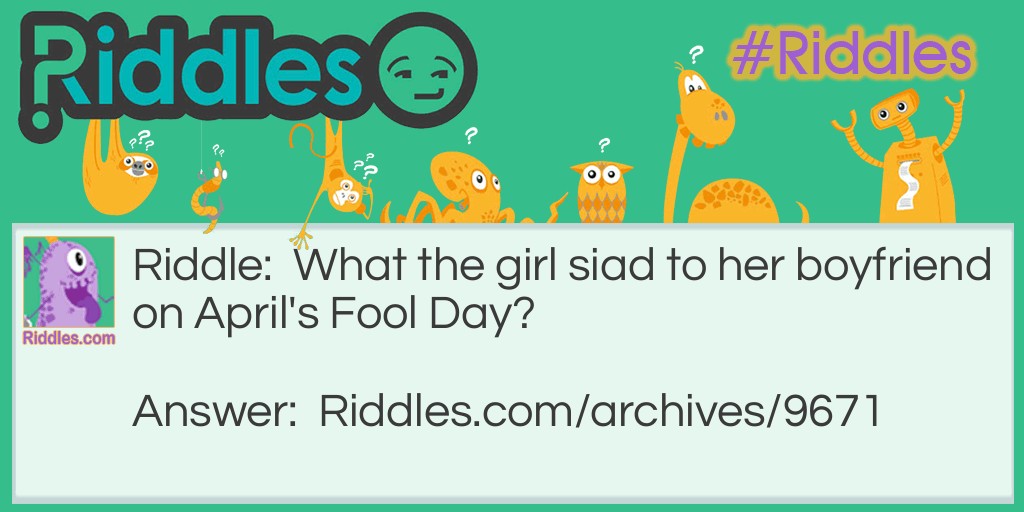 April's Fool Day Riddle Meme.