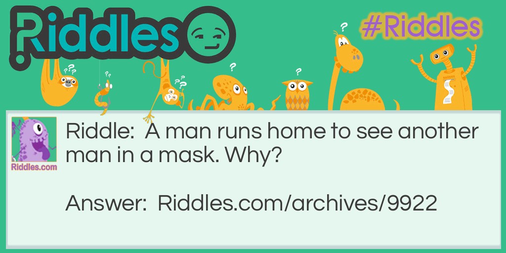 mask of a friend or foe? Riddle Meme.