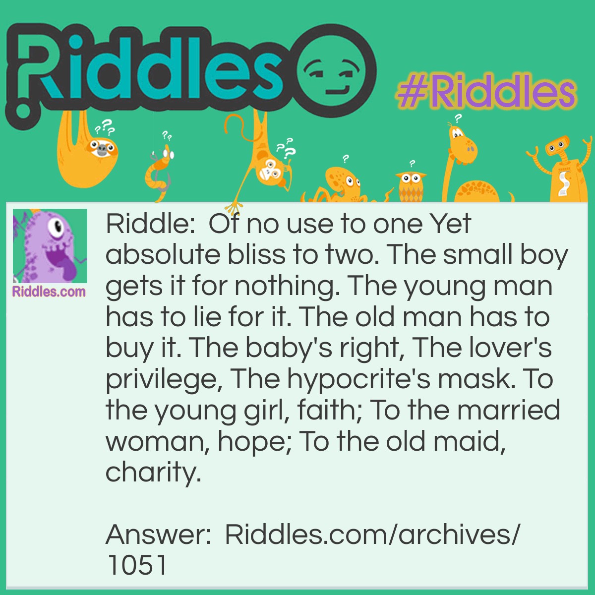 No Riddle Of No Use To One | Riddles.com