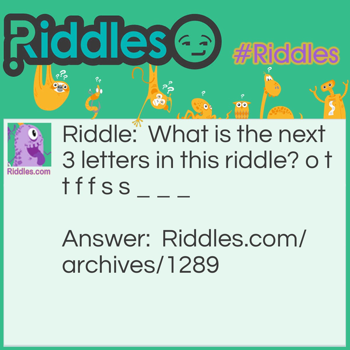 Next 3 Letters - Riddles.com