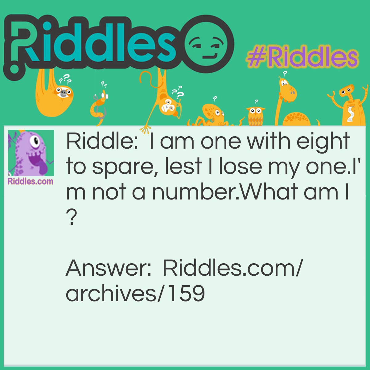 Eight To Spare | Riddles.com