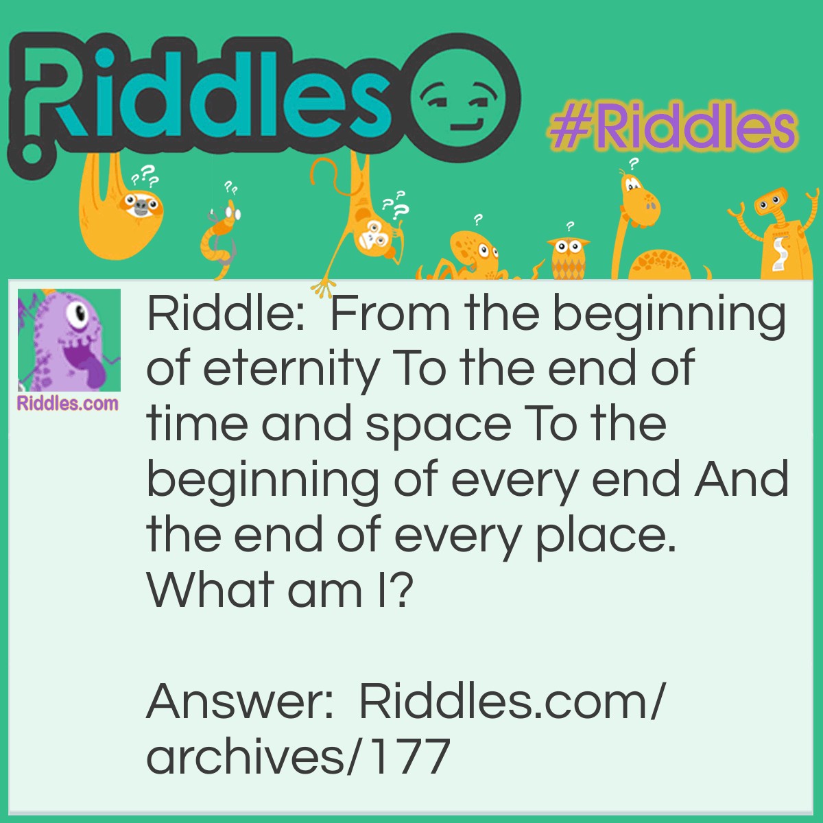 Beginning Of Eternity | Riddles.com