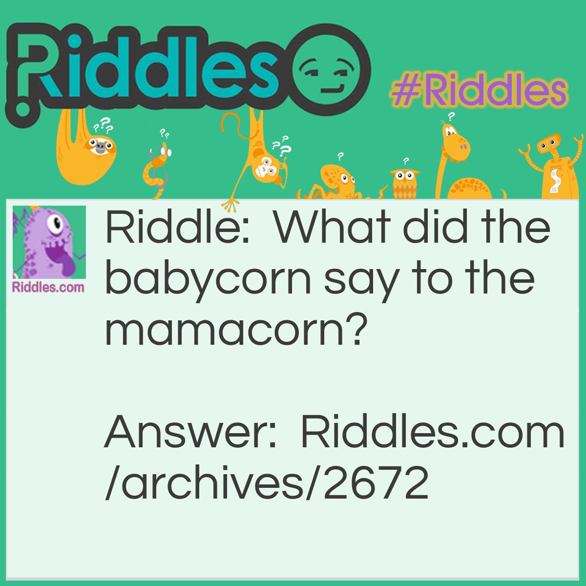 Corns | Riddles.com