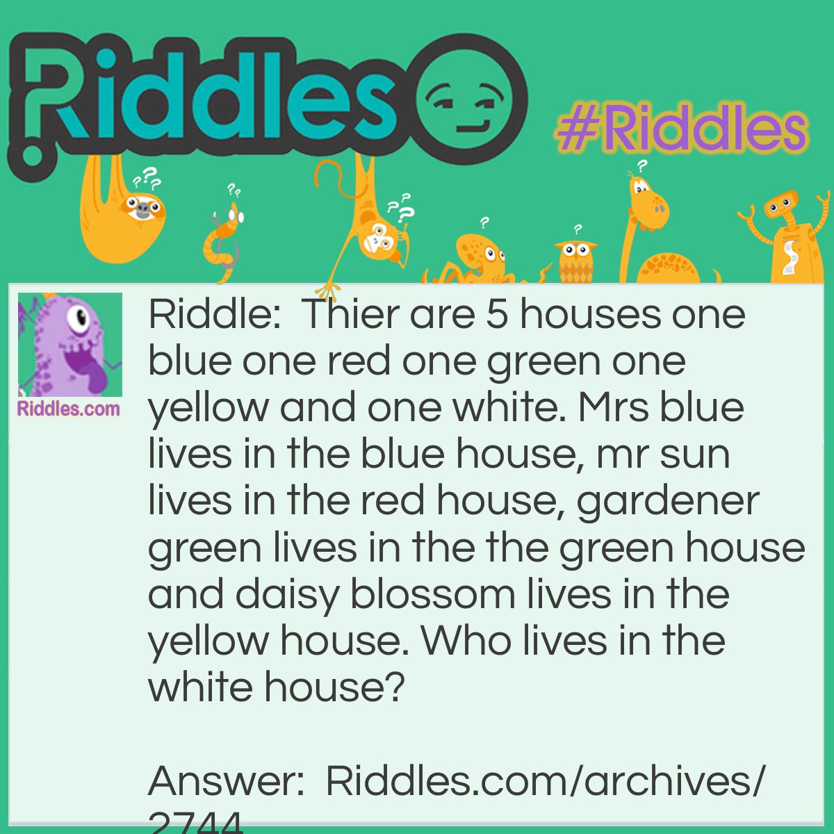 Who Lives? - Riddles.com