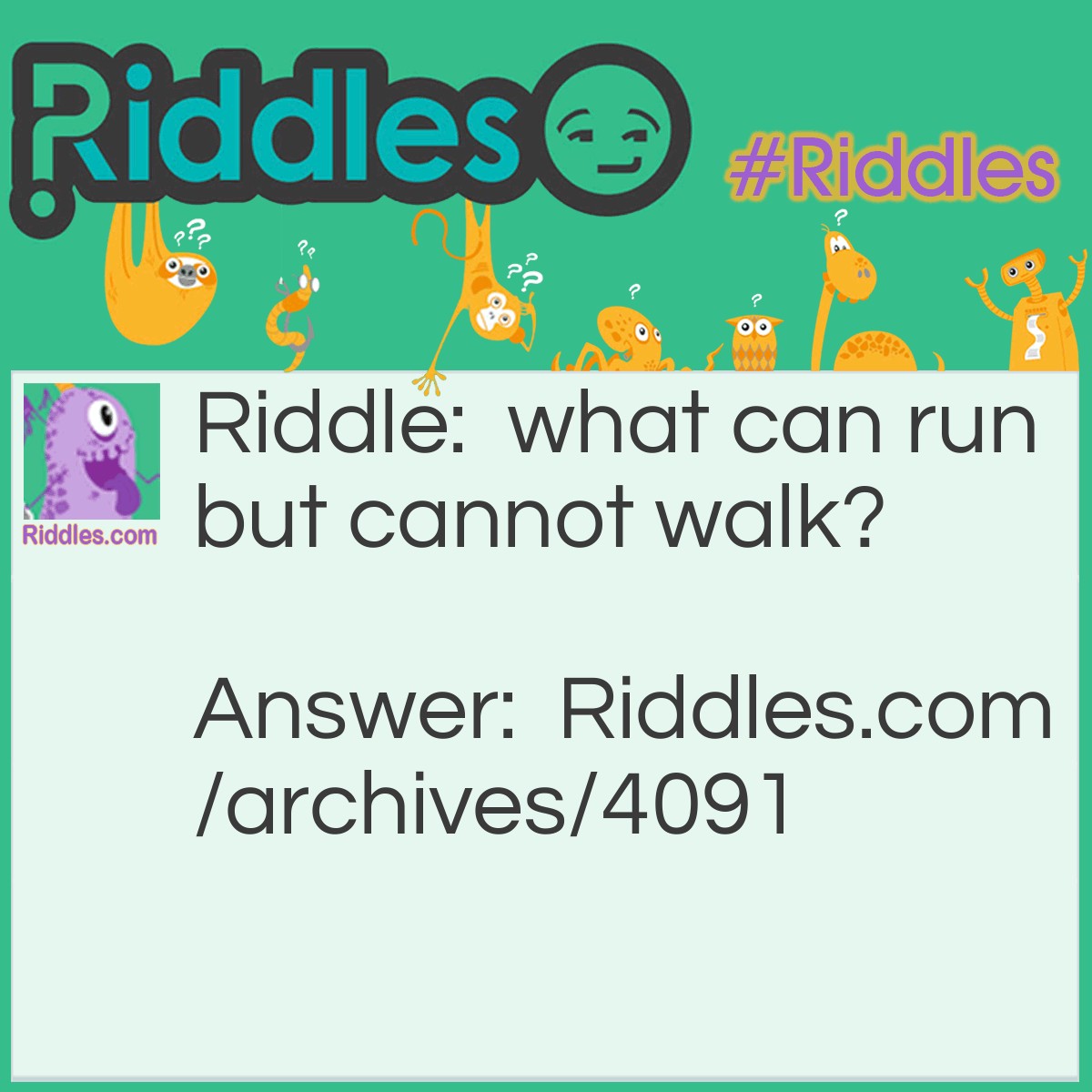Run Or Walk - Riddles.com