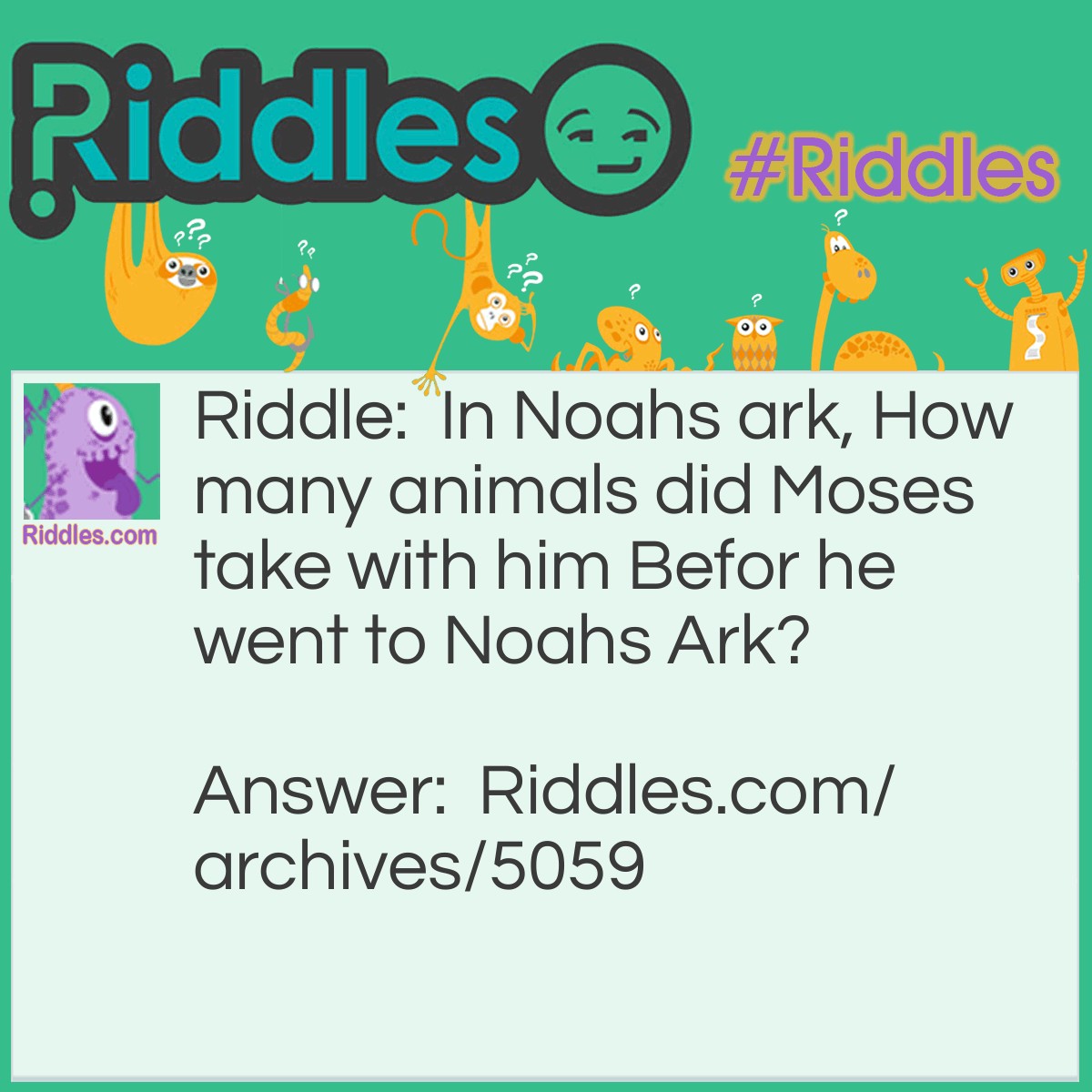 Noahs Ark - Riddles.com
